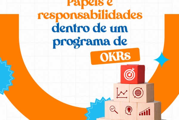 papéis dentro de um programa de OKRs