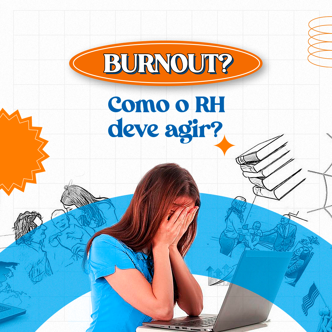 burnout como o RH deve agir